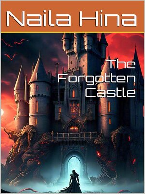 cover image of The Forgotten Castle